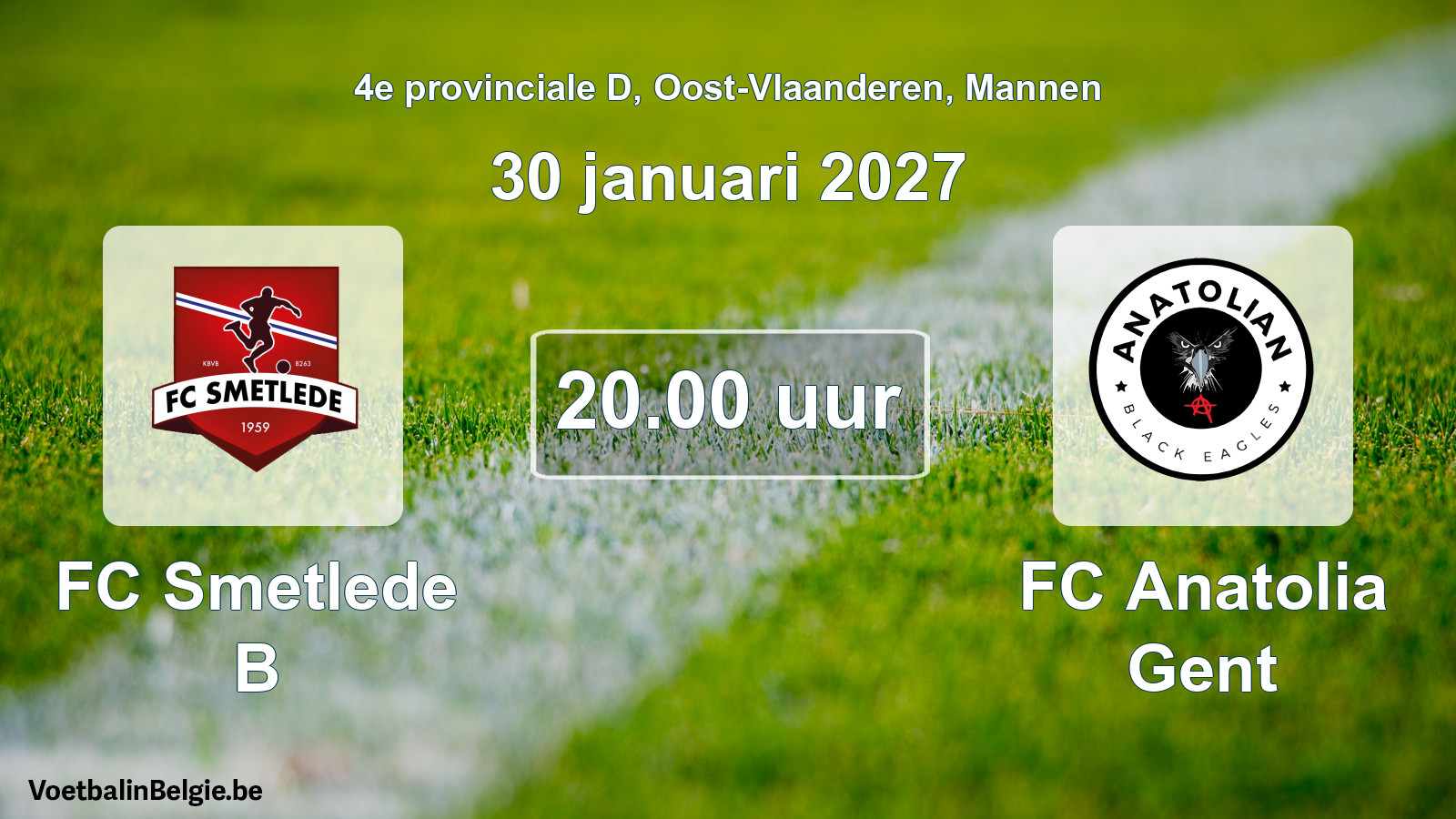 Geplande wedstrijd mannenvoetbal: FC Smetlede B - FC Anatolia Gent (30 januari 2027)