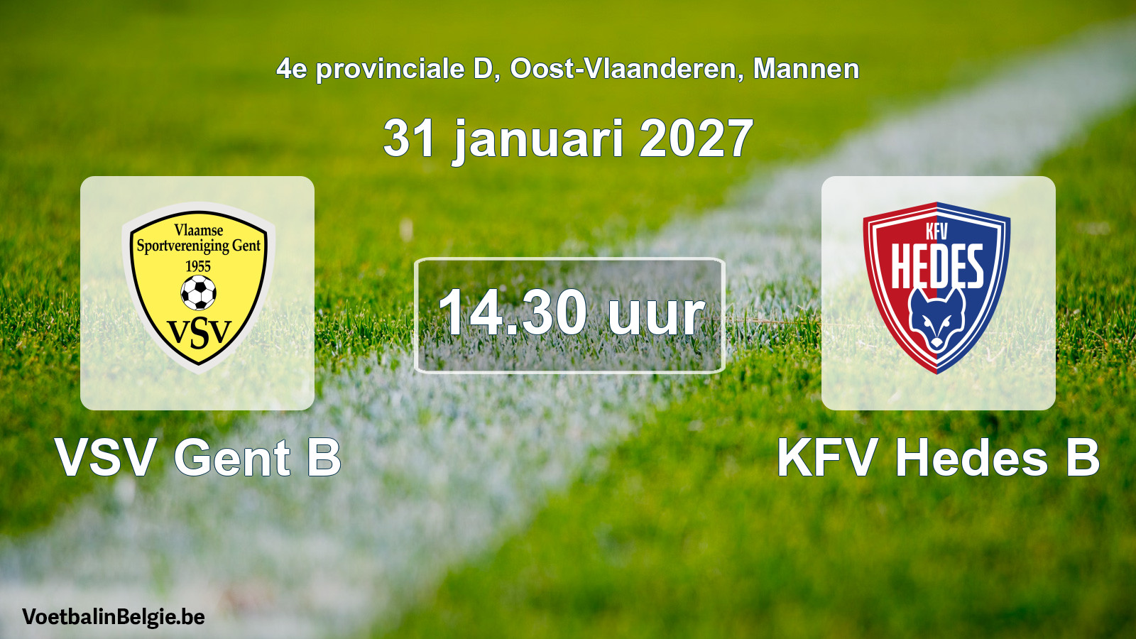 Geplande wedstrijd mannenvoetbal: VSV Gent B - KFV Hedes B (31 januari 2027)