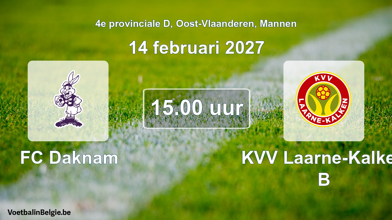 Geplande wedstrijd mannenvoetbal: FC Daknam - KVV Laarne-Kalken B (14 februari 2027)