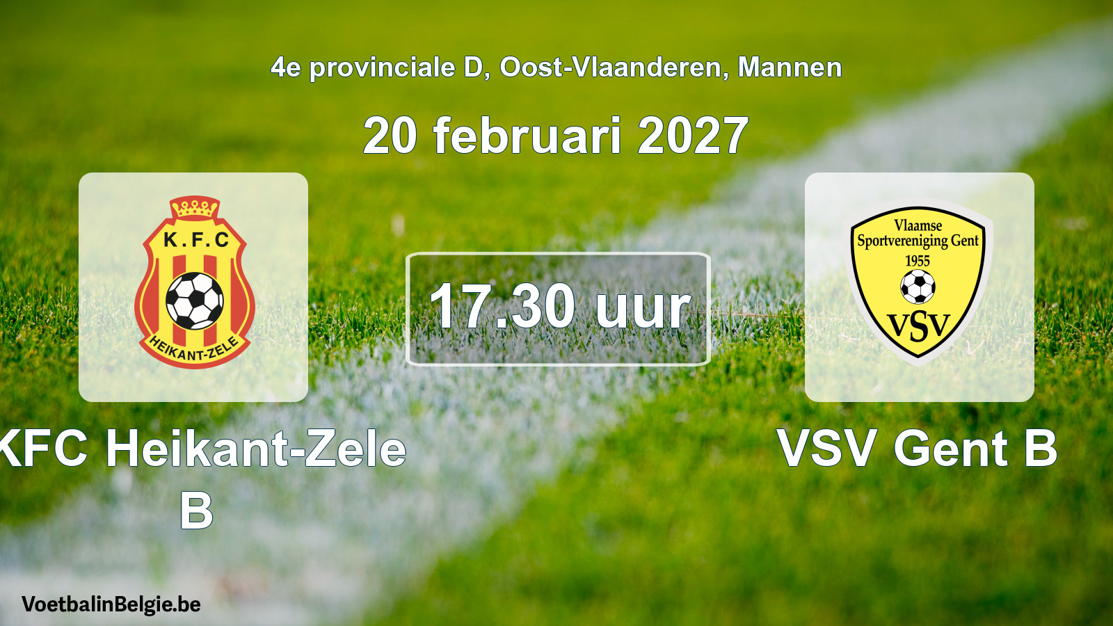 Geplande wedstrijd mannenvoetbal: KFC Heikant-Zele B - VSV Gent B (20 februari 2027)