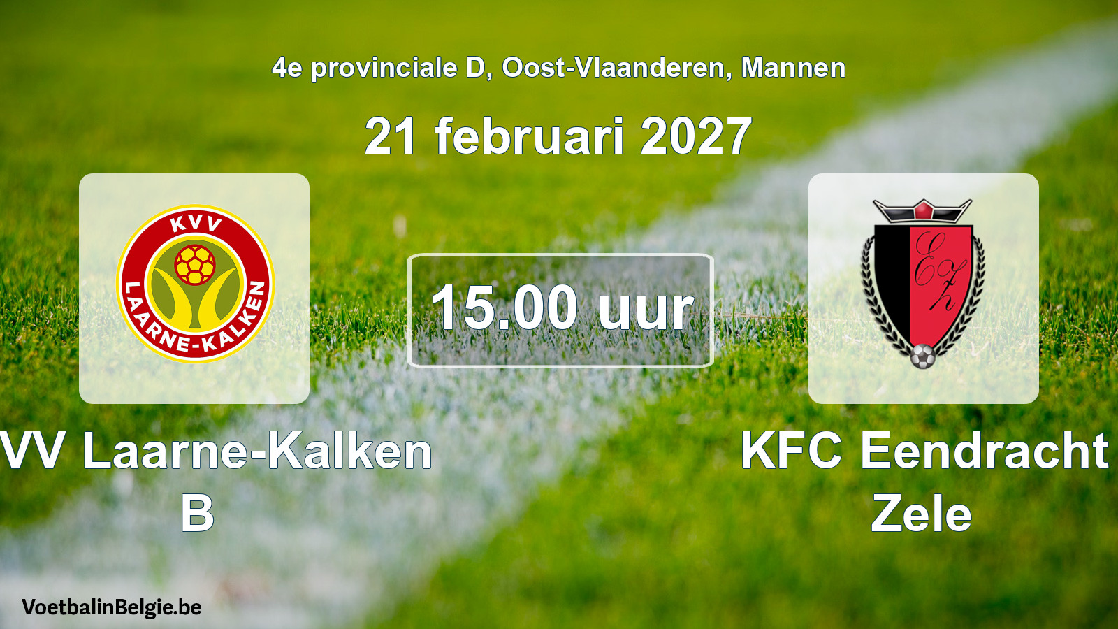 Geplande wedstrijd mannenvoetbal: KVV Laarne-Kalken B - KFC Eendracht Zele (21 februari 2027)