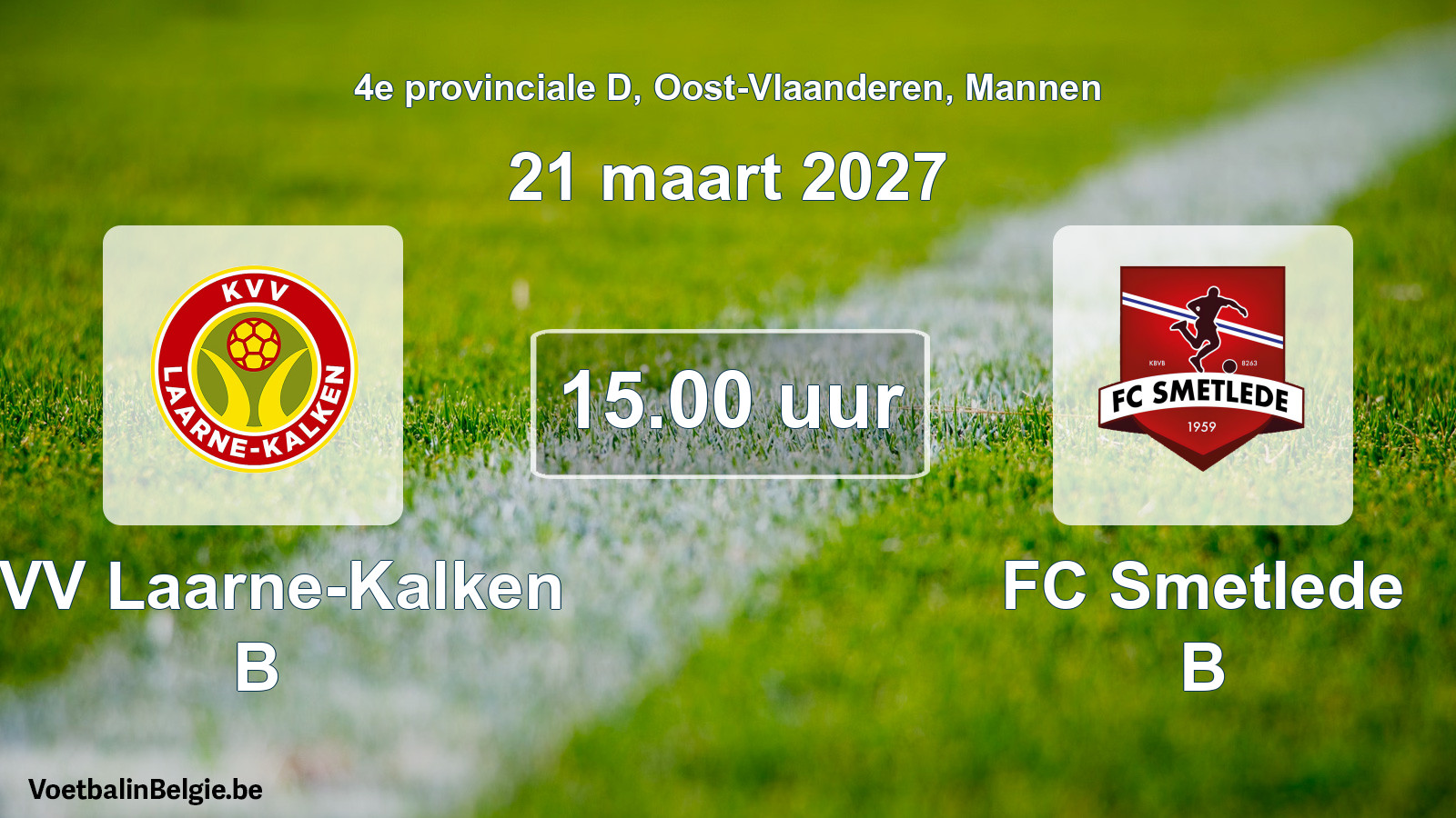 Geplande wedstrijd mannenvoetbal: KVV Laarne-Kalken B - FC Smetlede B (21 maart 2027)