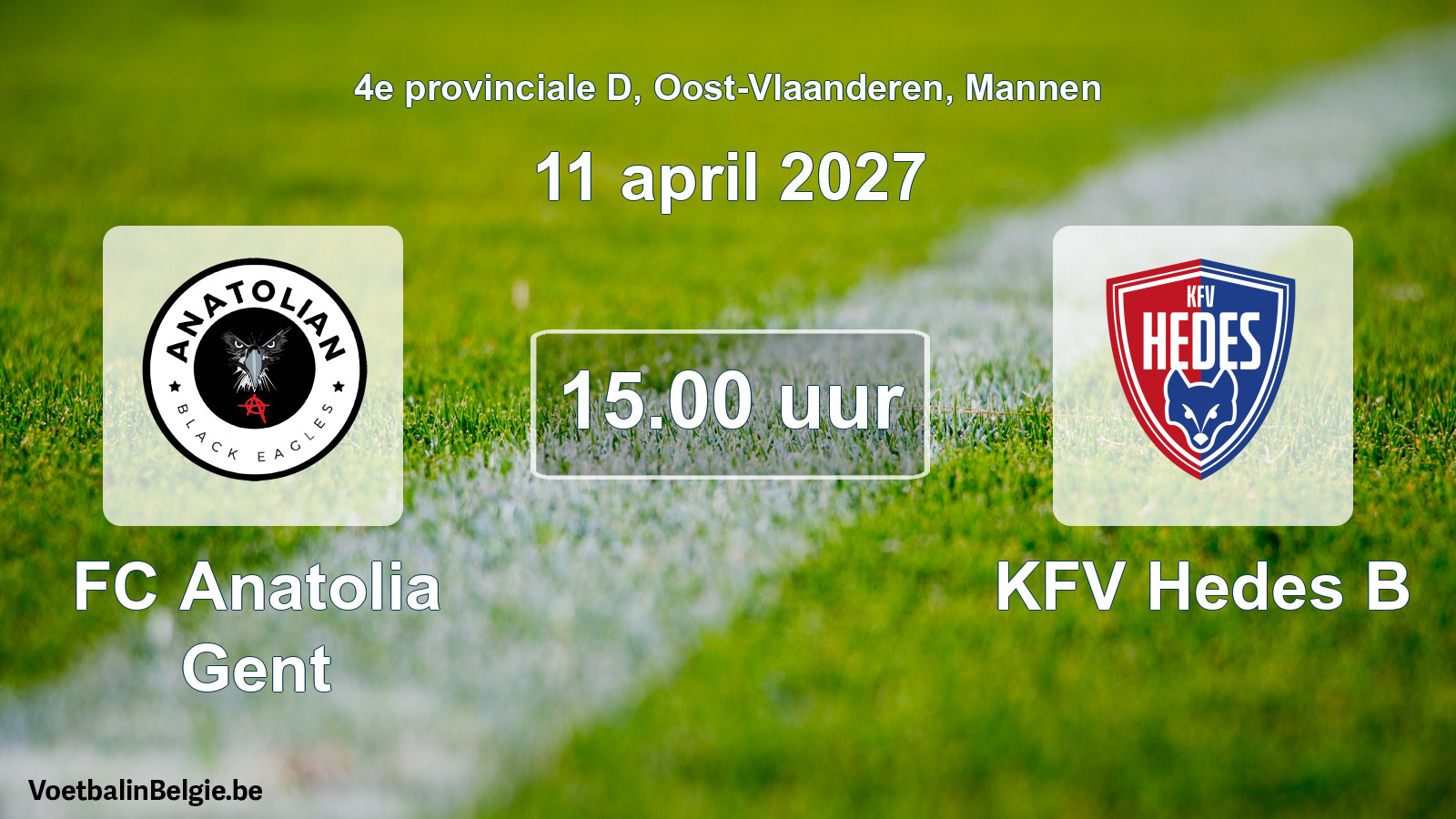 Geplande wedstrijd mannenvoetbal: FC Anatolia Gent - KFV Hedes B (11 april 2027)