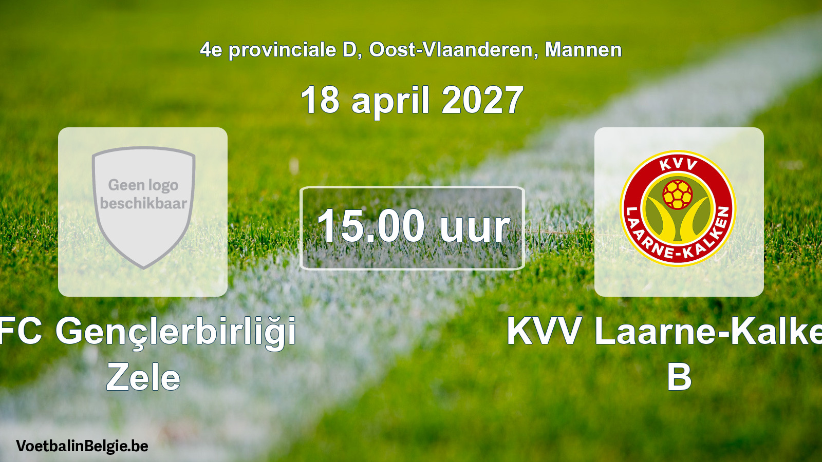 Geplande wedstrijd mannenvoetbal: FC Gençlerbirliği Zele - KVV Laarne-Kalken B (18 april 2027)