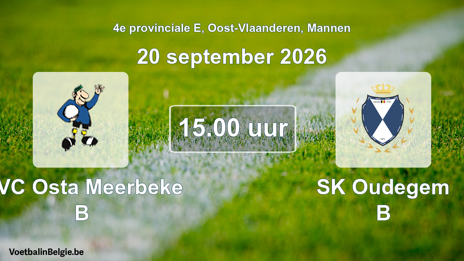 Geplande wedstrijd mannenvoetbal: KVC Osta Meerbeke B - SK Oudegem B (20 september 2026)