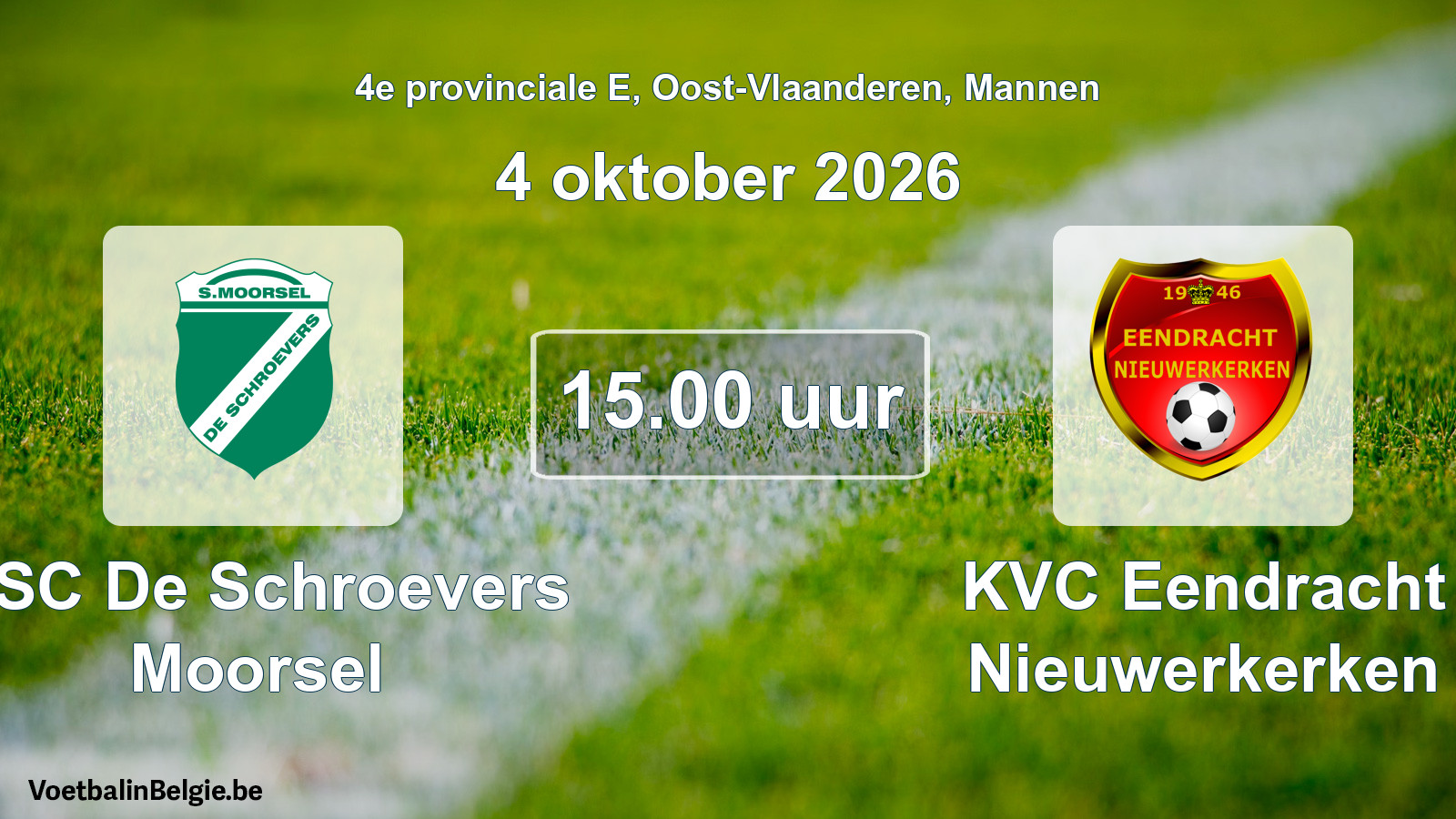 Geplande wedstrijd mannenvoetbal: KSC De Schroevers Moorsel - KVC Eendracht Nieuwerkerken (4 oktober 2026)