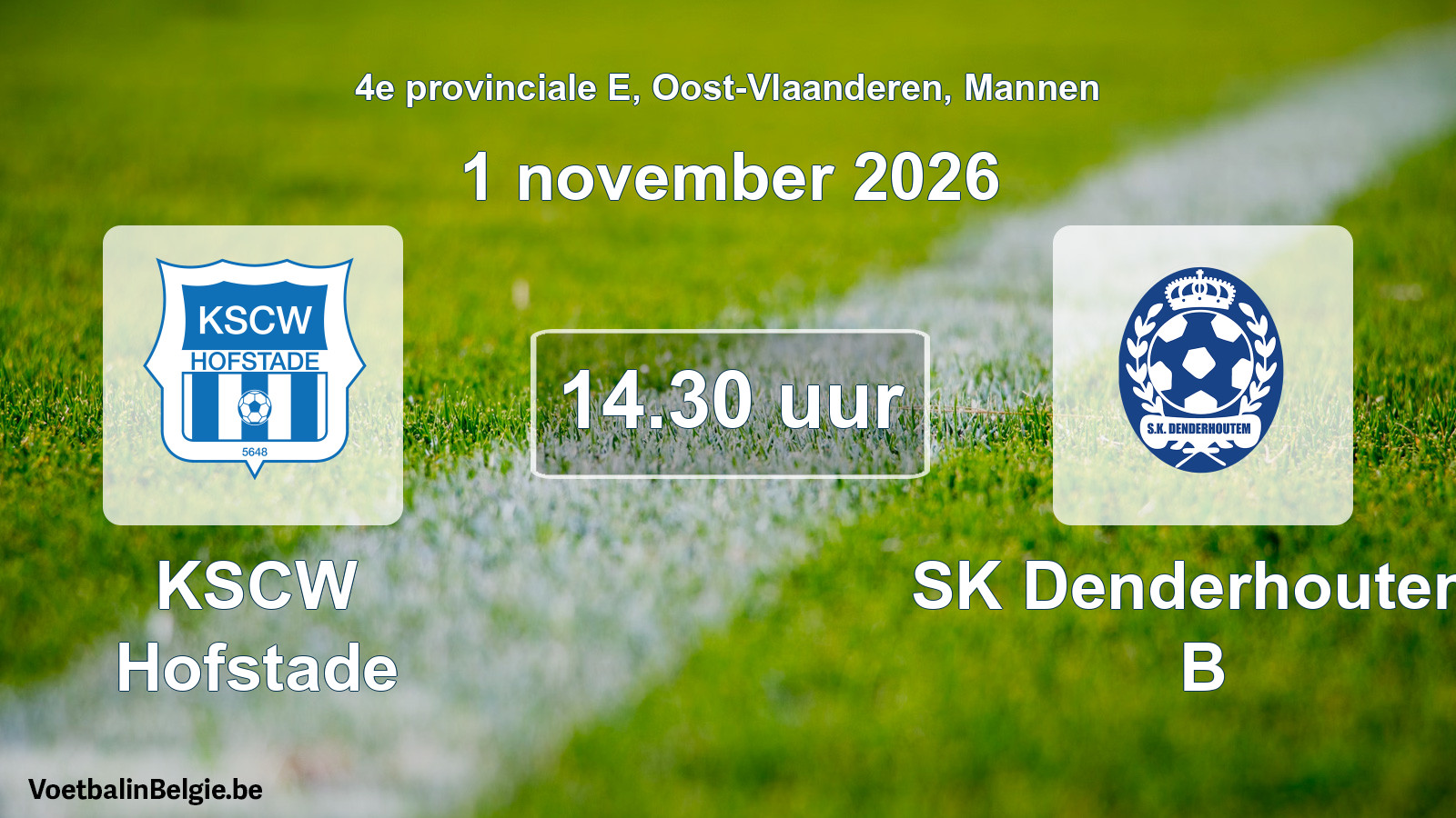 Geplande wedstrijd mannenvoetbal: KSCW Hofstade - SK Denderhoutem B (1 november 2026)
