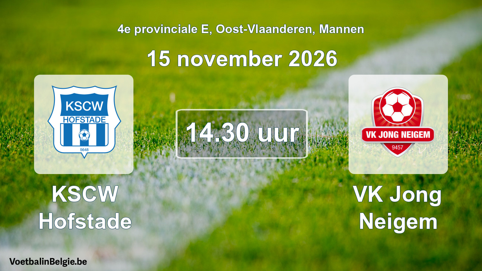 Geplande wedstrijd mannenvoetbal: KSCW Hofstade - VK Jong Neigem (15 november 2026)