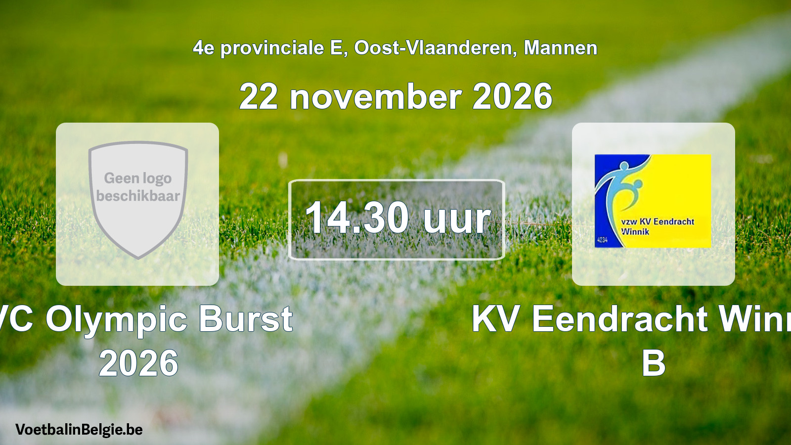 Geplande wedstrijd mannenvoetbal: VC Olympic Burst 2026 - KV Eendracht Winnik B (22 november 2026)