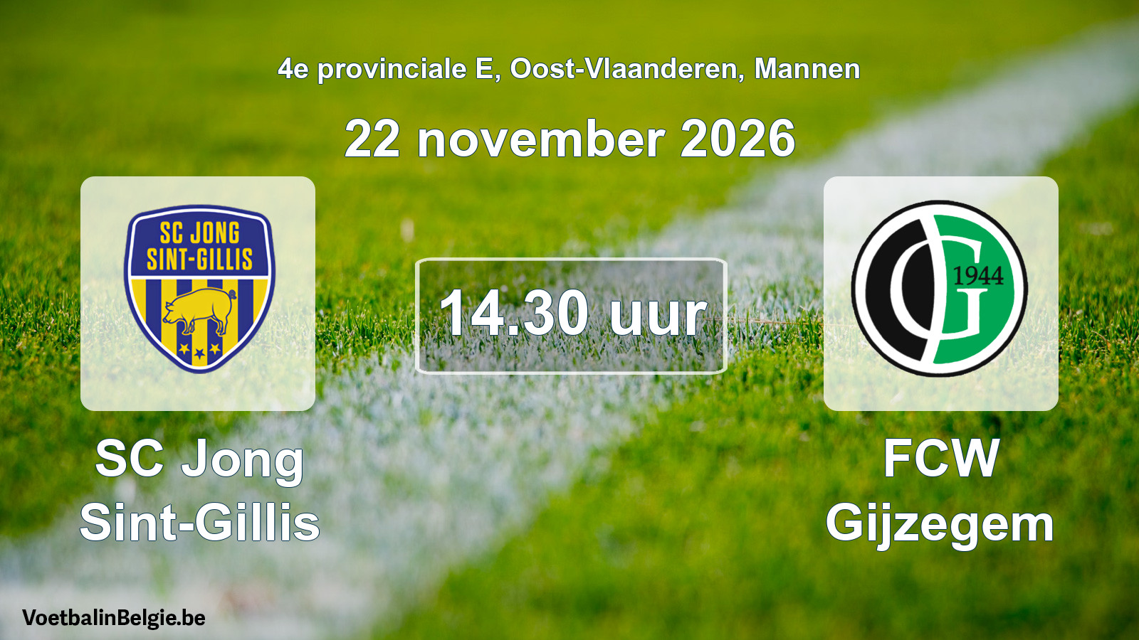Match prévu football hommes: SC Jong Sint-Gillis - FCW Gijzegem (22 novembre 2026)