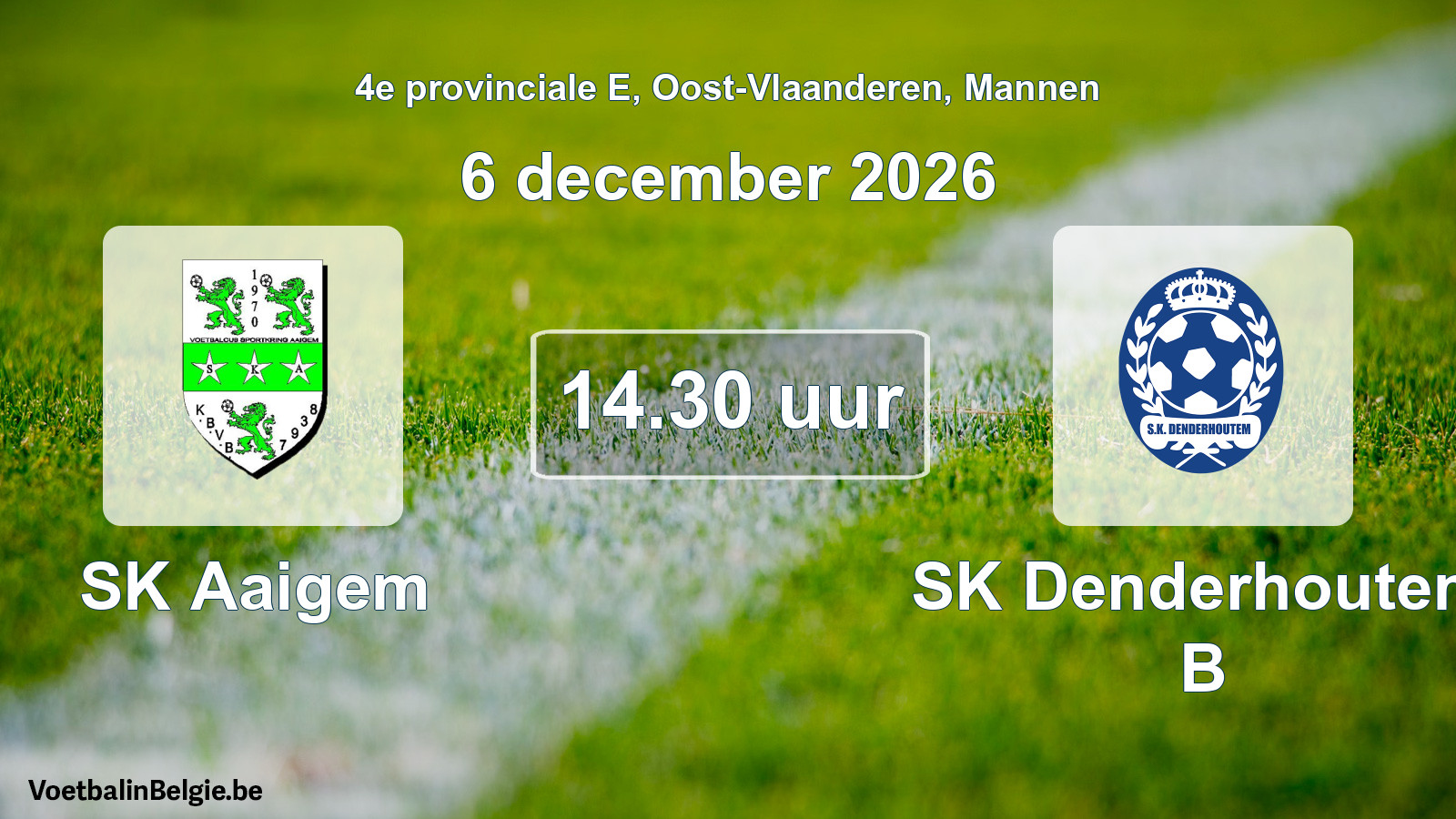 Geplande wedstrijd mannenvoetbal: SK Aaigem - SK Denderhoutem B (6 december 2026)