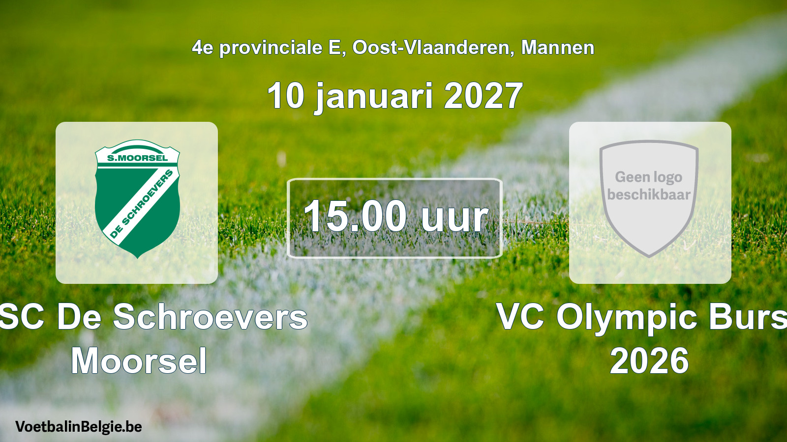 Geplantes Spiel männer-Fußball: KSC De Schroevers Moorsel - VC Olympic Burst 2026 (10 Januar 2027)