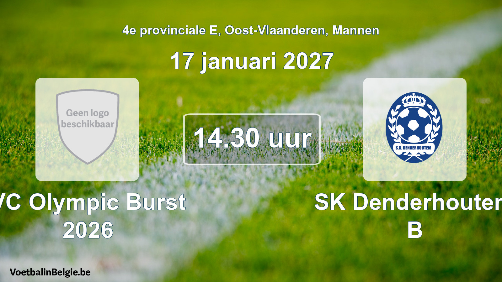 Geplande wedstrijd mannenvoetbal: VC Olympic Burst 2026 - SK Denderhoutem B (17 januari 2027)
