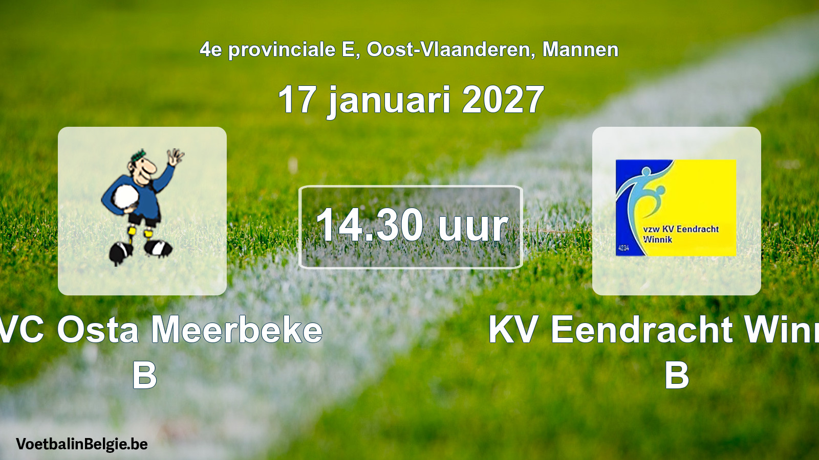 Geplande wedstrijd mannenvoetbal: KVC Osta Meerbeke B - KV Eendracht Winnik B (17 januari 2027)