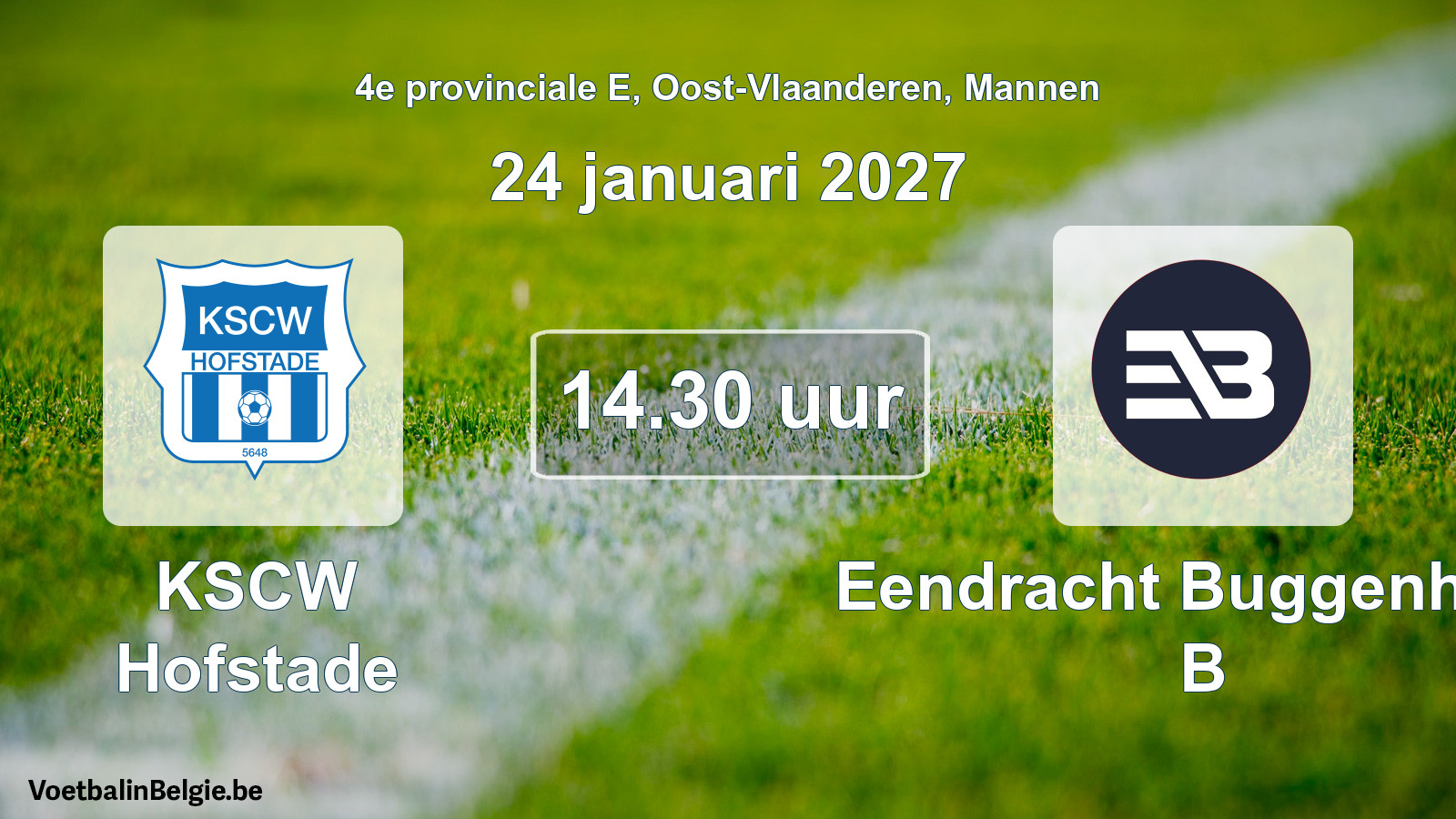 Scheduled match men football: KSCW Hofstade - Eendracht Buggenhout B (24 January 2027)