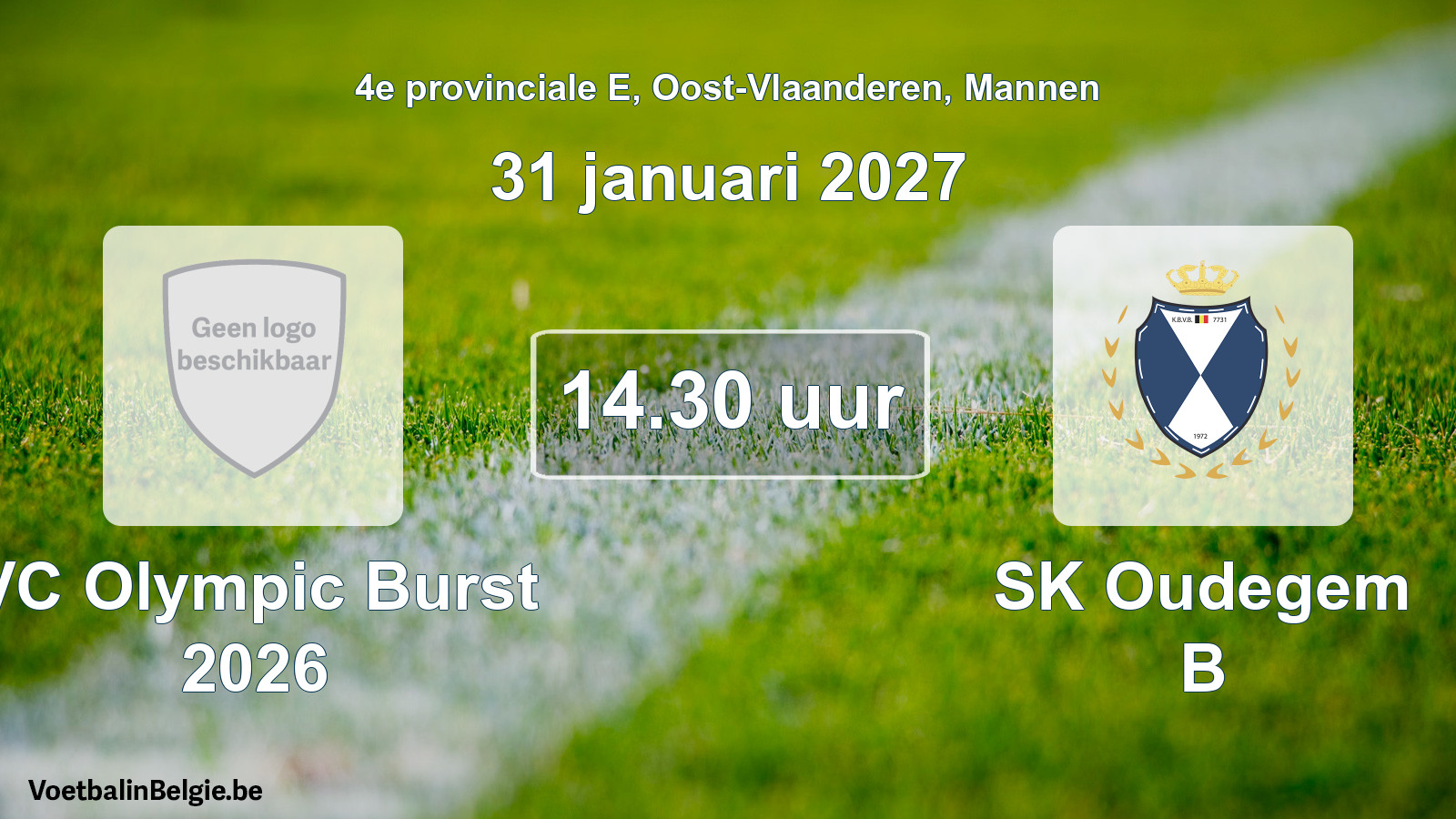 Geplande wedstrijd mannenvoetbal: VC Olympic Burst 2026 - SK Oudegem B (31 januari 2027)