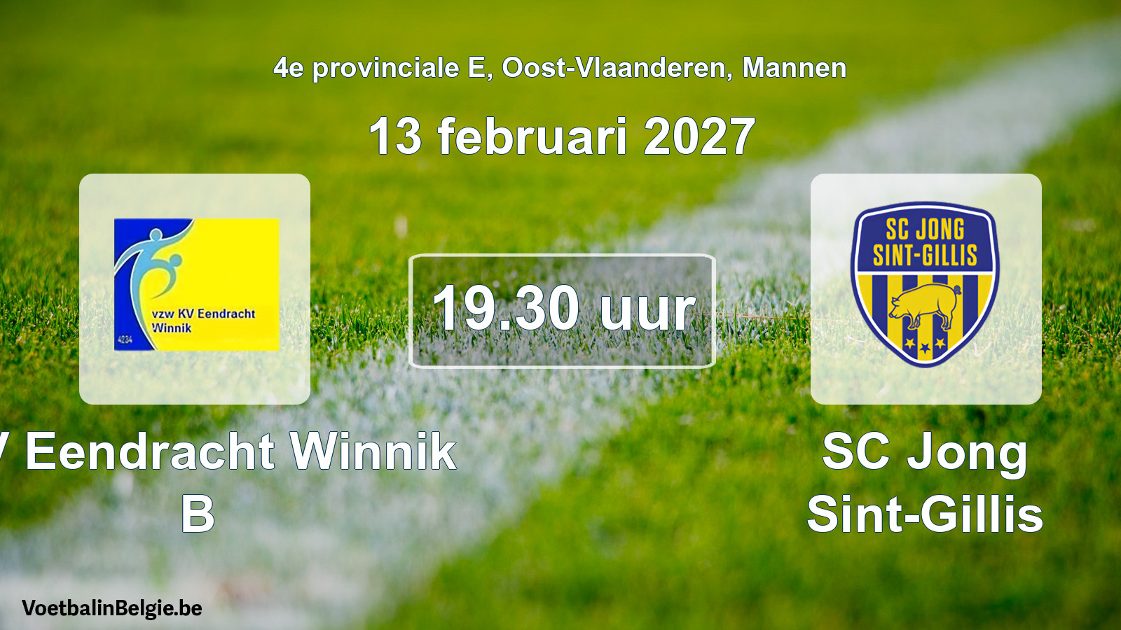 Match prévu football hommes: KV Eendracht Winnik B - SC Jong Sint-Gillis (13 février 2027)