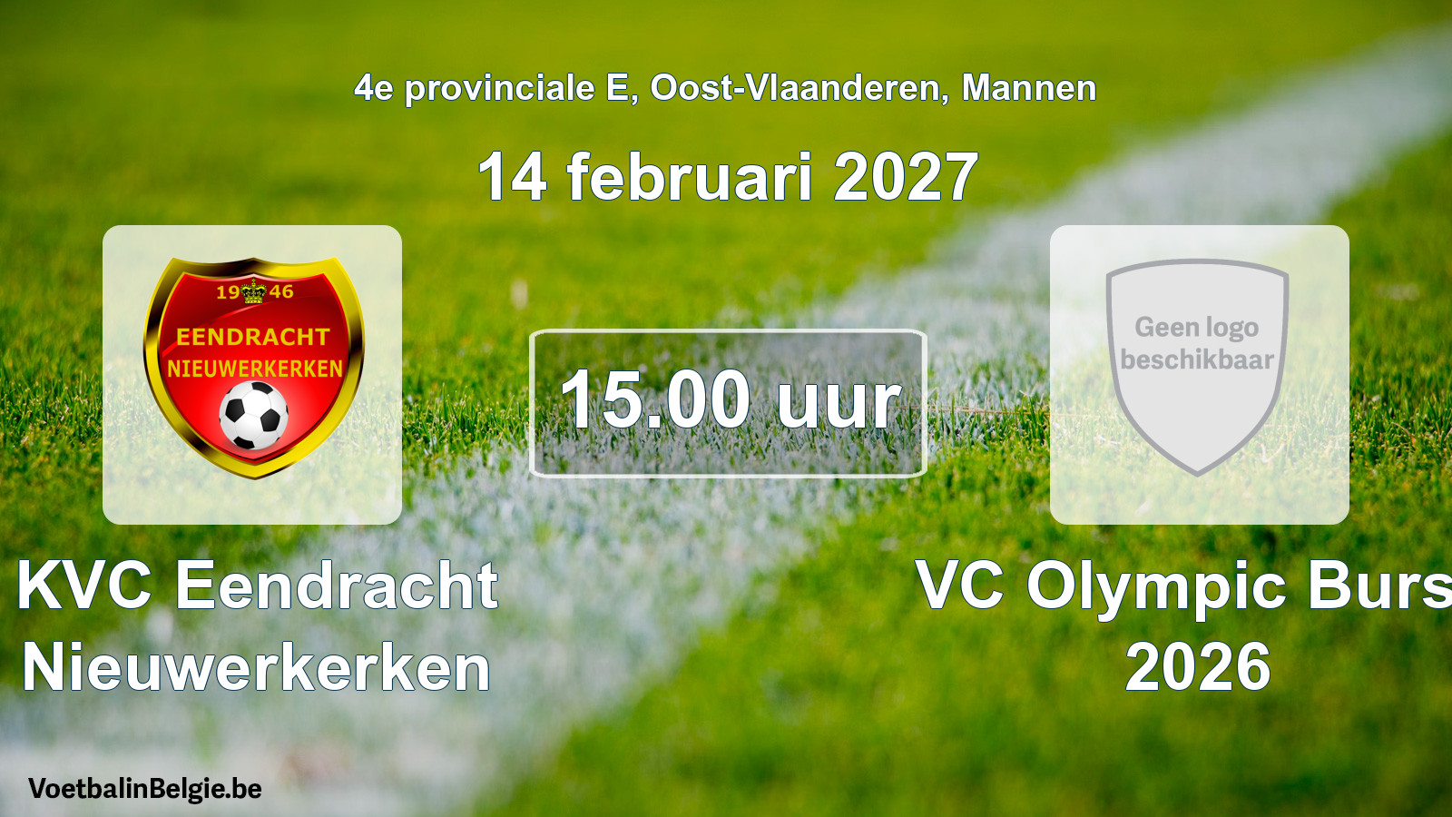Geplande wedstrijd mannenvoetbal: KVC Eendracht Nieuwerkerken - VC Olympic Burst 2026 (14 februari 2027)