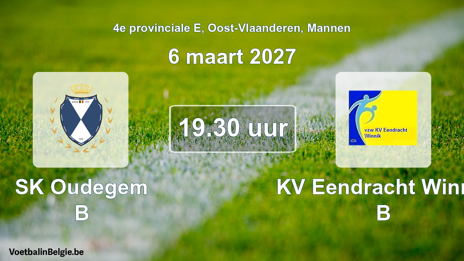 Scheduled match men football: SK Oudegem B - KV Eendracht Winnik B (6 March 2027)