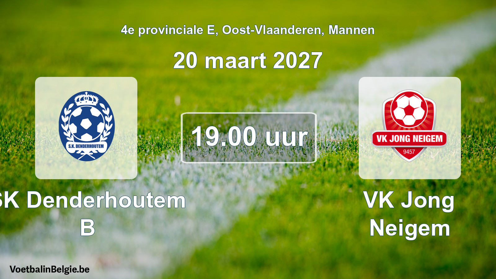 Geplande wedstrijd mannenvoetbal: SK Denderhoutem B - VK Jong Neigem (20 maart 2027)