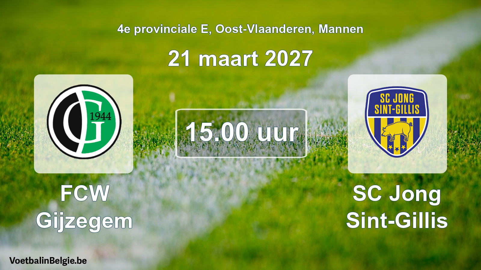 Match prévu football hommes: FCW Gijzegem - SC Jong Sint-Gillis (21 mars 2027)