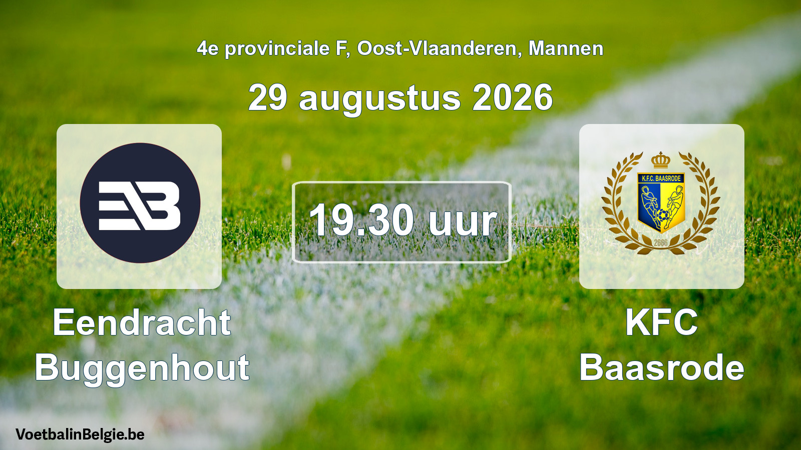 Geplande wedstrijd mannenvoetbal: Eendracht Buggenhout - KFC Baasrode (29 augustus 2026)