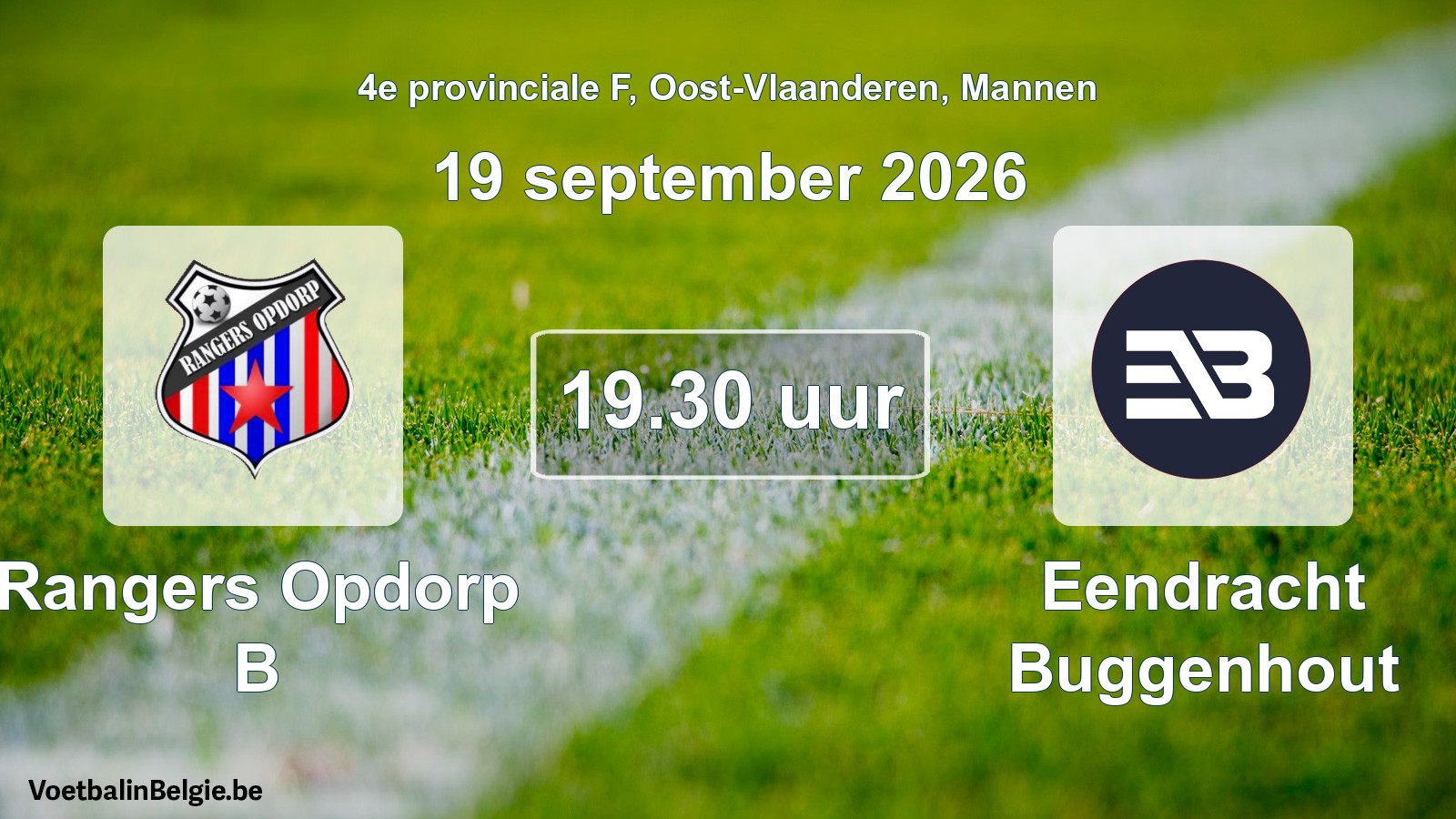 Geplande wedstrijd mannenvoetbal: Rangers Opdorp B - Eendracht Buggenhout (19 september 2026)