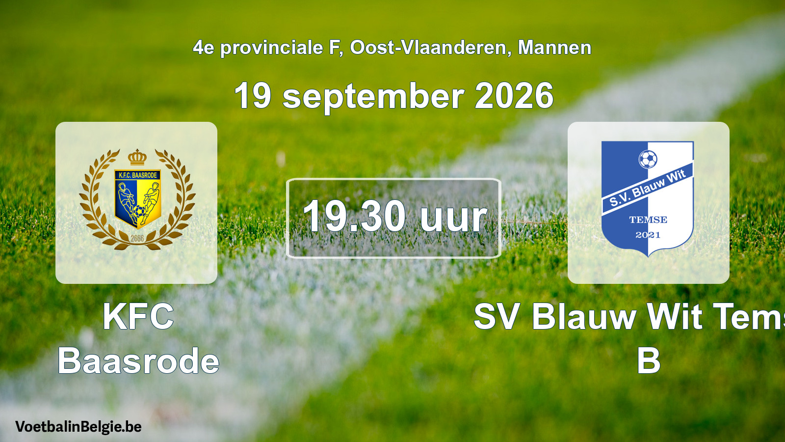 Geplande wedstrijd mannenvoetbal: KFC Baasrode - SV Blauw Wit Temse B (19 september 2026)