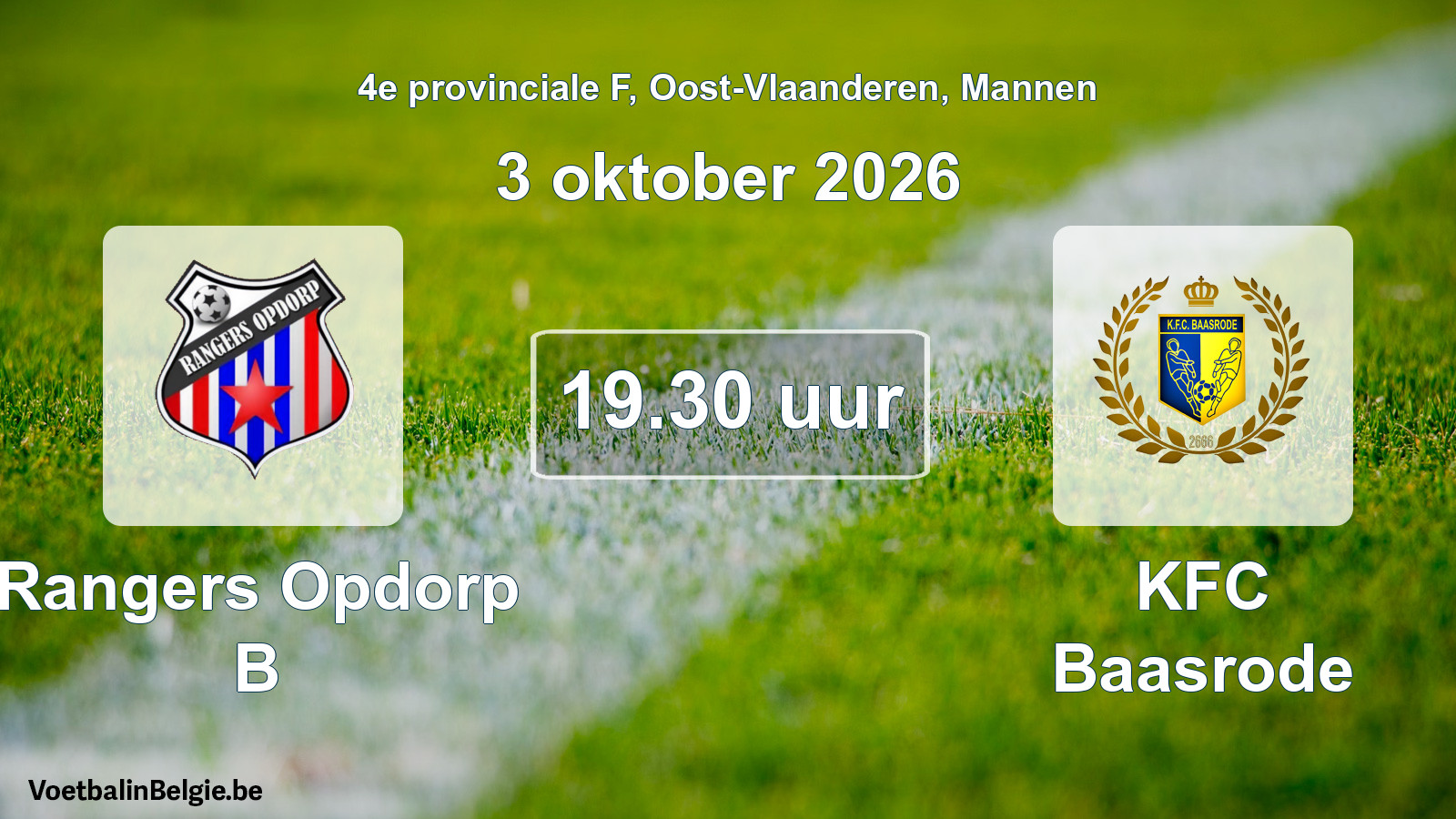 Geplande wedstrijd mannenvoetbal: Rangers Opdorp B - KFC Baasrode (3 oktober 2026)