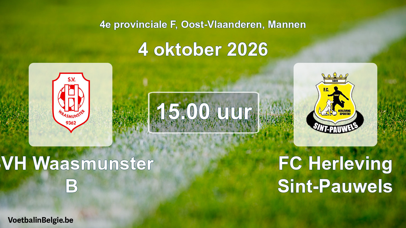 Geplande wedstrijd mannenvoetbal: SVH Waasmunster B - FC Herleving Sint-Pauwels (4 oktober 2026)