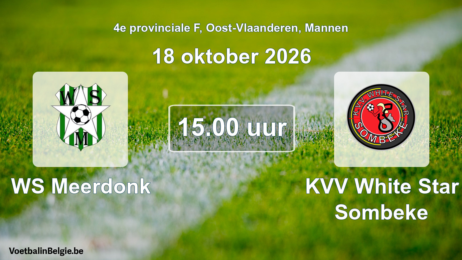 Geplande wedstrijd mannenvoetbal: WS Meerdonk - KVV White Star Sombeke (18 oktober 2026)