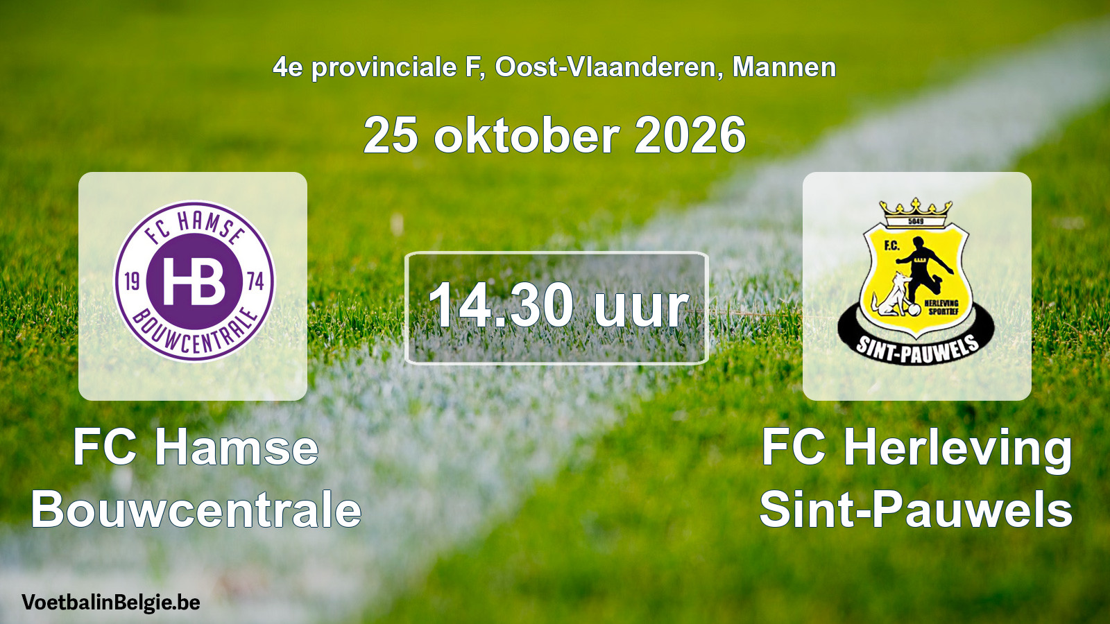 Match prévu football hommes: FC Hamse Bouwcentrale - FC Herleving Sint-Pauwels (25 octobre 2026)