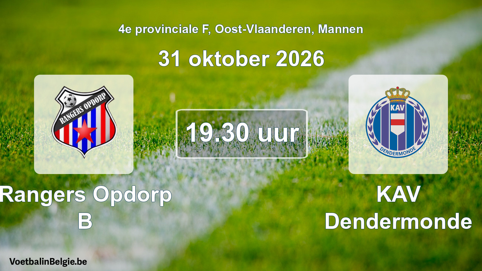 Geplande wedstrijd mannenvoetbal: Rangers Opdorp B - KAV Dendermonde (31 oktober 2026)