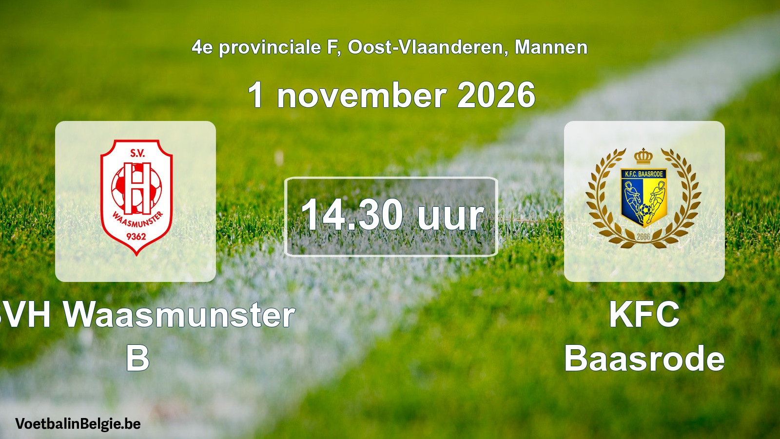 Geplande wedstrijd mannenvoetbal: SVH Waasmunster B - KFC Baasrode (1 november 2026)
