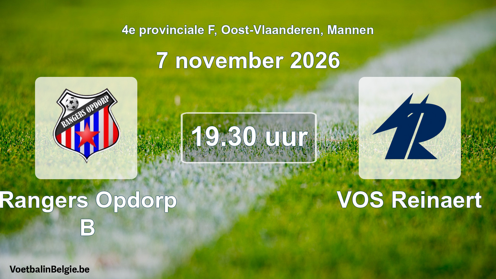 Geplande wedstrijd mannenvoetbal: Rangers Opdorp B - VOS Reinaert (7 november 2026)