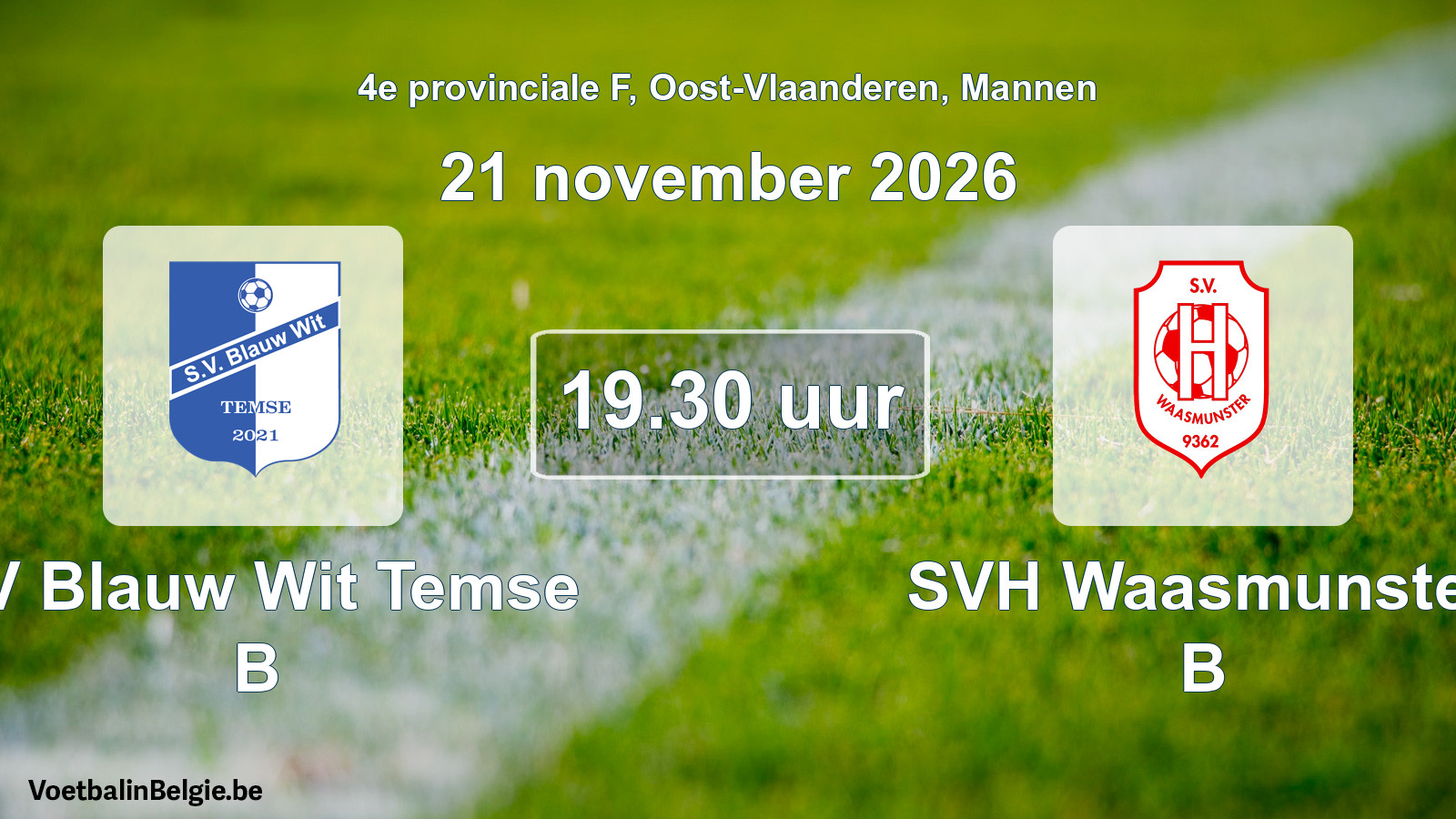 Geplande wedstrijd mannenvoetbal: SV Blauw Wit Temse B - SVH Waasmunster B (21 november 2026)