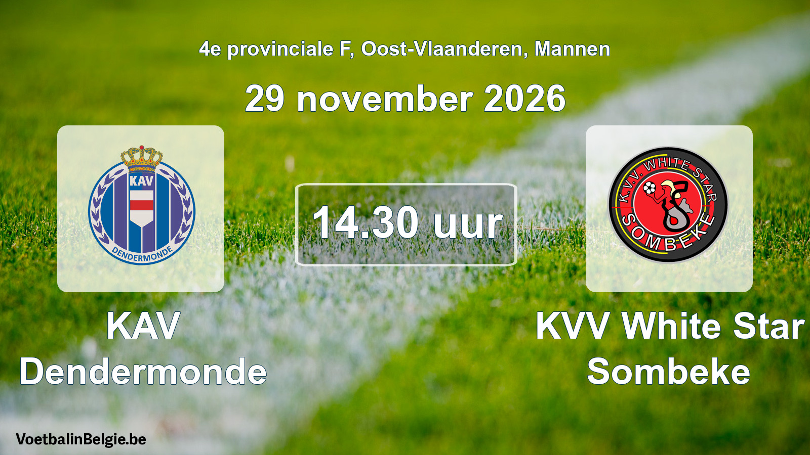 Geplande wedstrijd mannenvoetbal: KAV Dendermonde - KVV White Star Sombeke (29 november 2026)