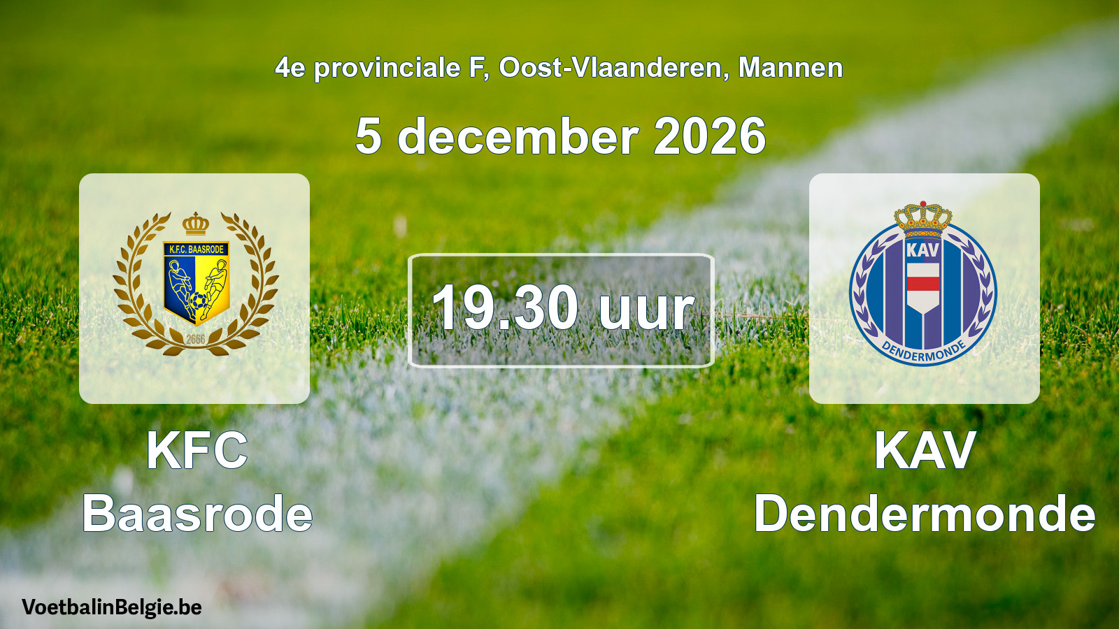 Geplande wedstrijd mannenvoetbal: KFC Baasrode - KAV Dendermonde (5 december 2026)