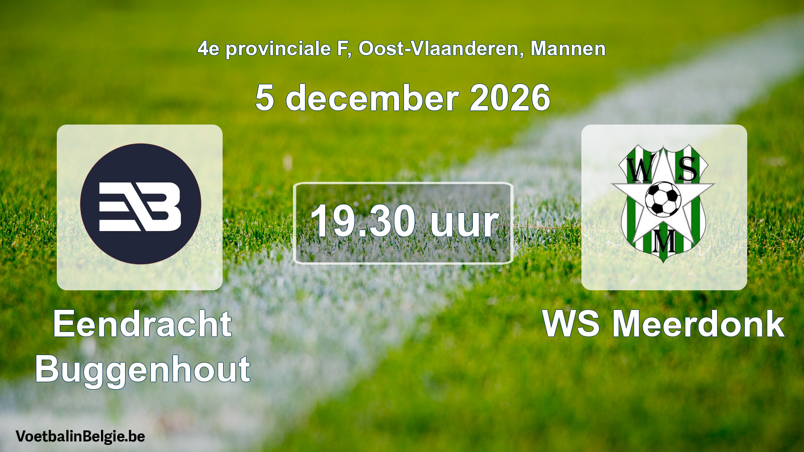 Geplande wedstrijd mannenvoetbal: Eendracht Buggenhout - WS Meerdonk (5 december 2026)