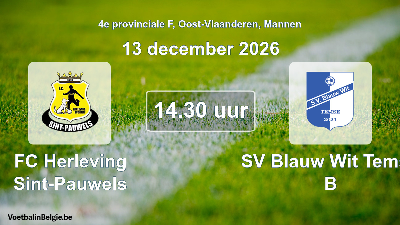 Geplande wedstrijd mannenvoetbal: FC Herleving Sint-Pauwels - SV Blauw Wit Temse B (13 december 2026)