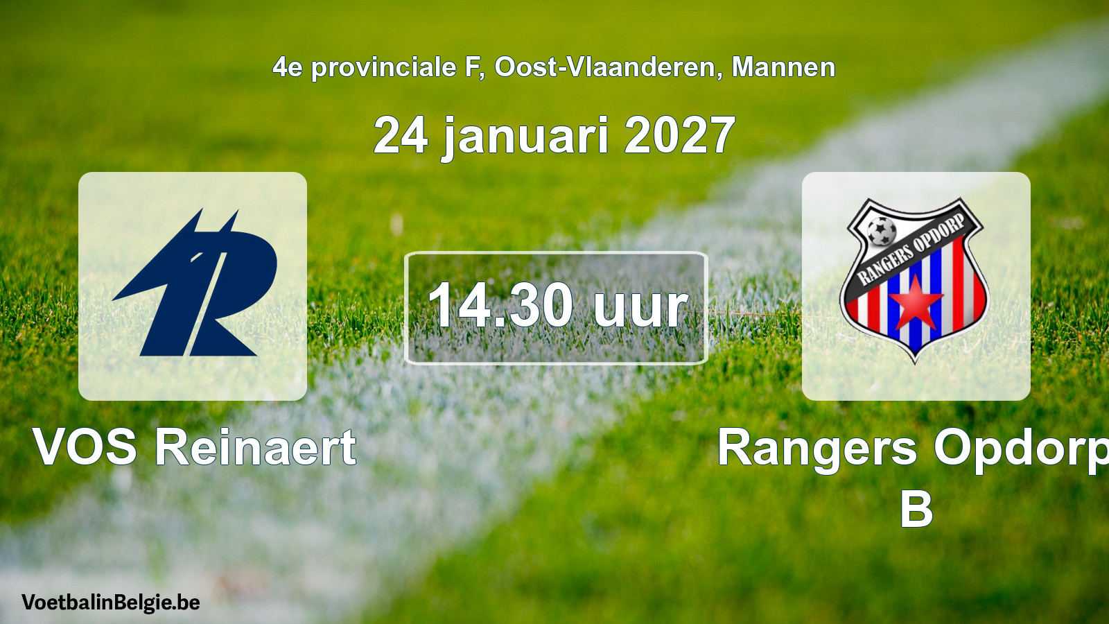 Geplande wedstrijd mannenvoetbal: VOS Reinaert - Rangers Opdorp B (24 januari 2027)