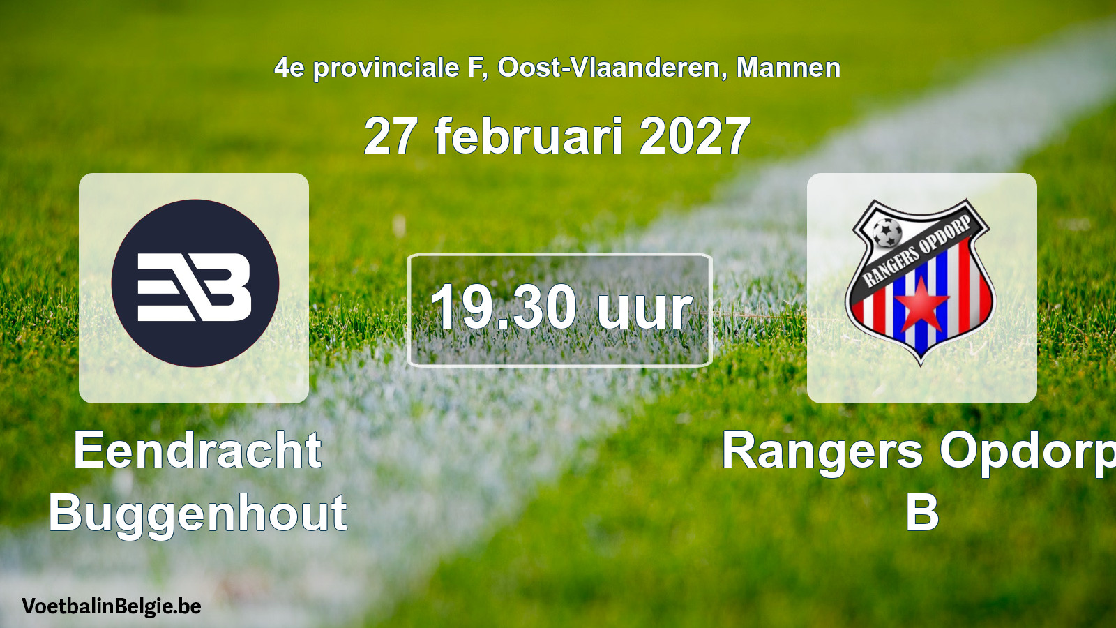 Geplande wedstrijd mannenvoetbal: Eendracht Buggenhout - Rangers Opdorp B (27 februari 2027)