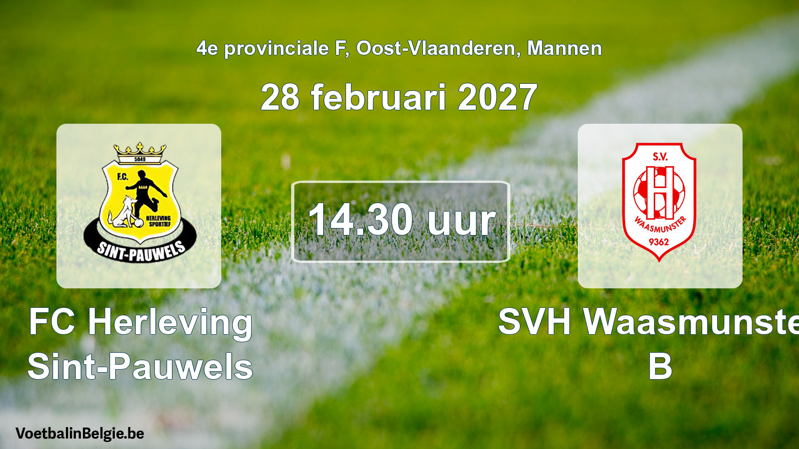 Match prévu football hommes: FC Herleving Sint-Pauwels - SVH Waasmunster B (28 février 2027)