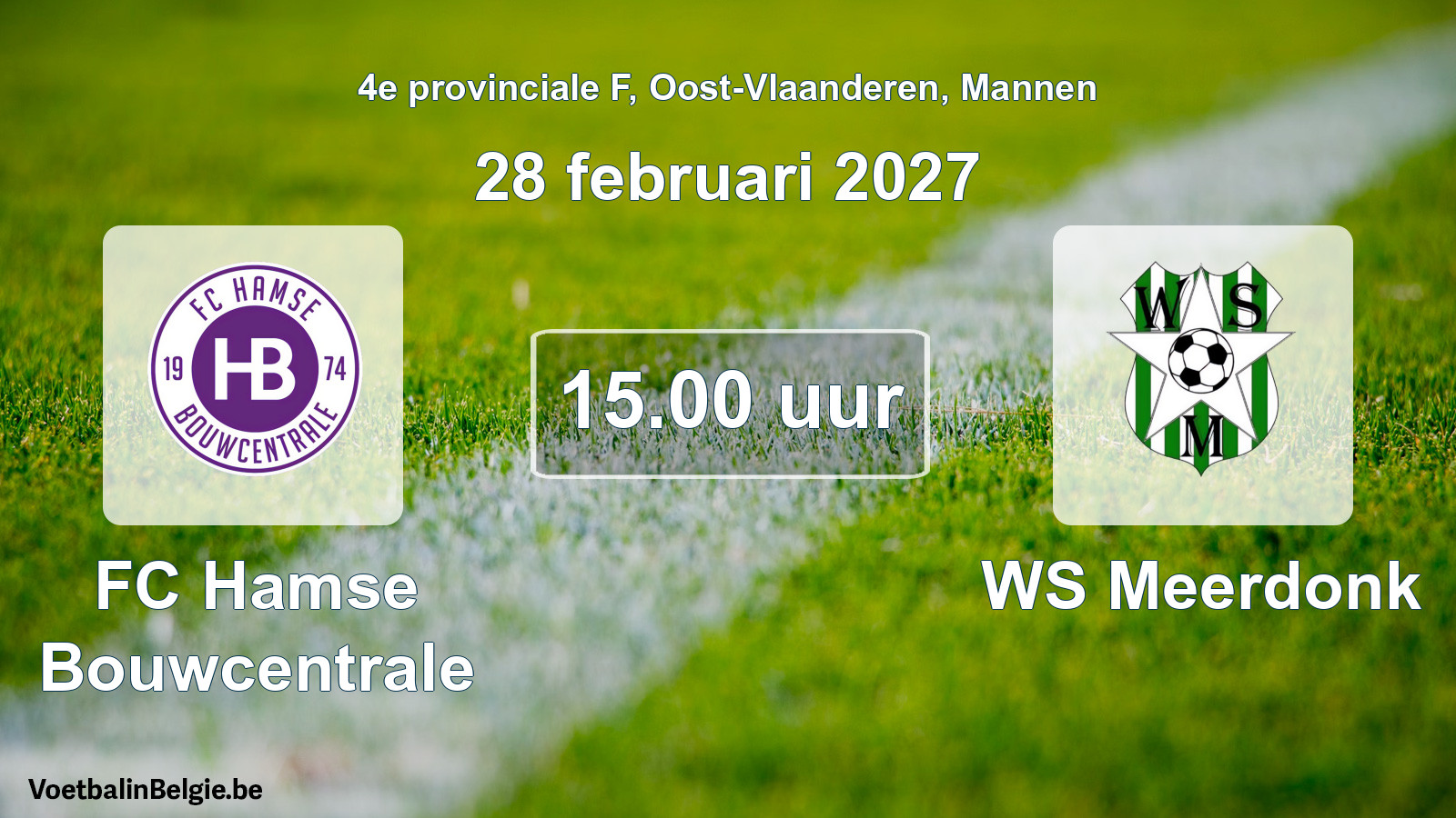 Geplande wedstrijd mannenvoetbal: FC Hamse Bouwcentrale - WS Meerdonk (28 februari 2027)