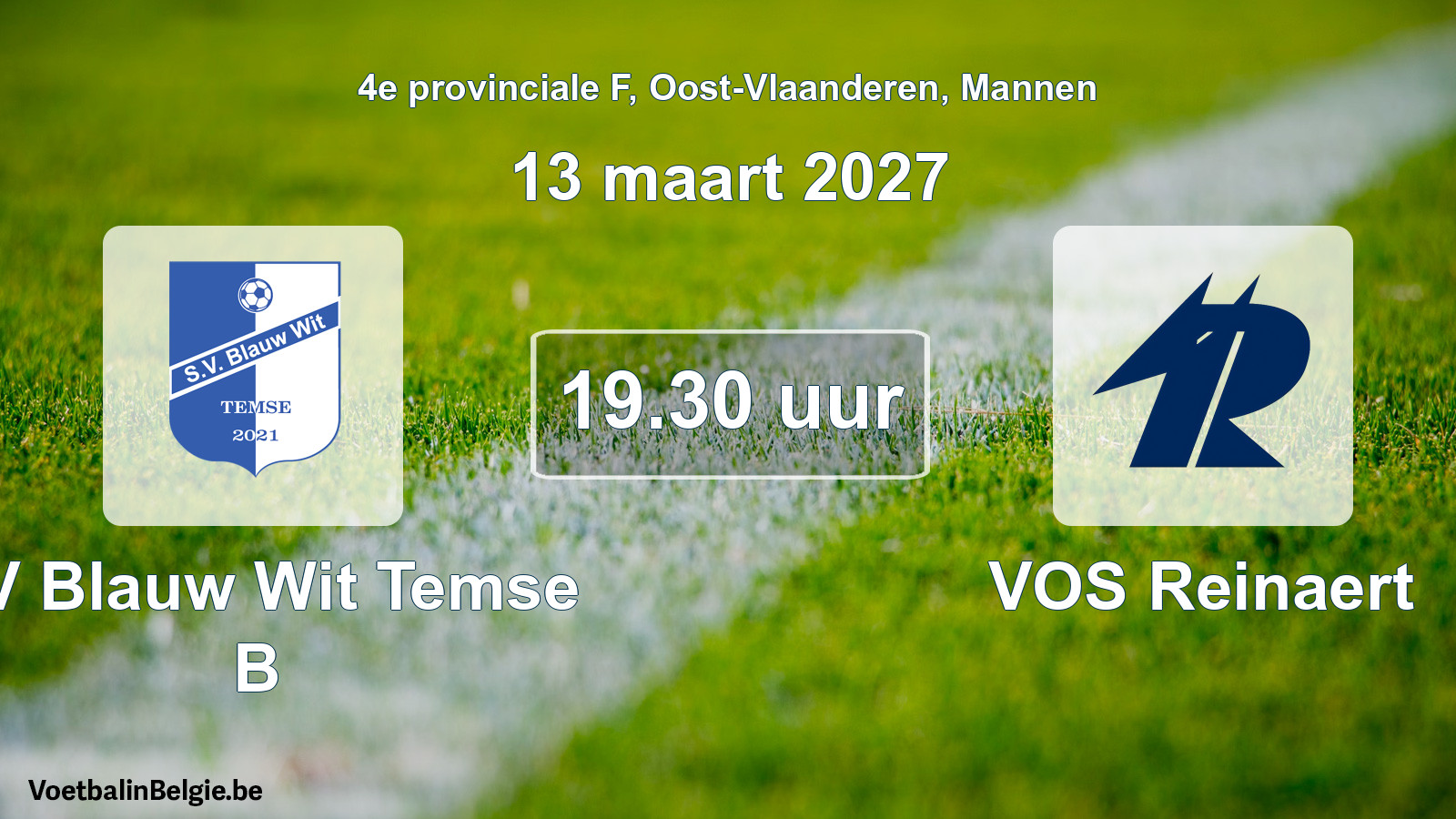 Geplande wedstrijd mannenvoetbal: SV Blauw Wit Temse B - VOS Reinaert (13 maart 2027)