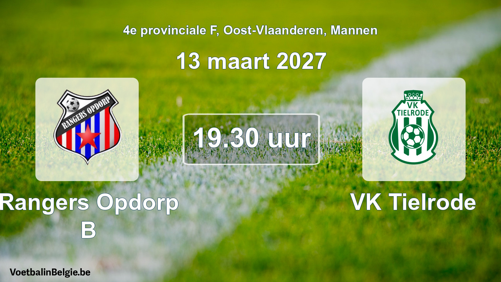 Geplande wedstrijd mannenvoetbal: Rangers Opdorp B - VK Tielrode (13 maart 2027)