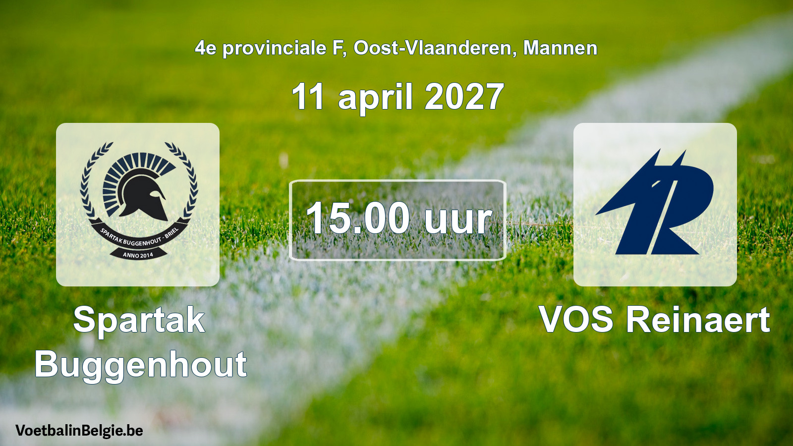 Geplantes Spiel männer-Fußball: Spartak Buggenhout - VOS Reinaert (11 April 2027)