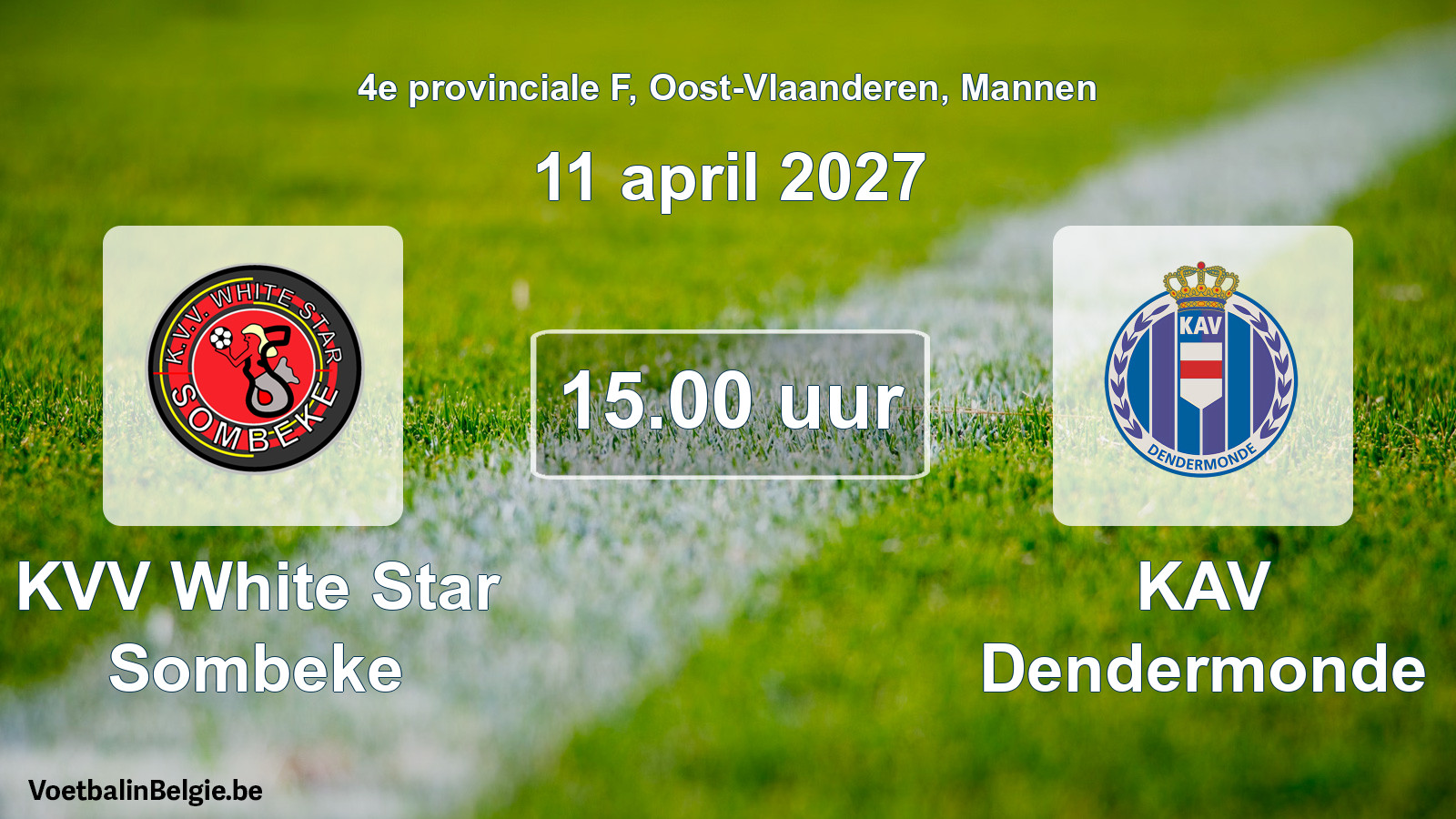 Geplande wedstrijd mannenvoetbal: KVV White Star Sombeke - KAV Dendermonde (11 april 2027)