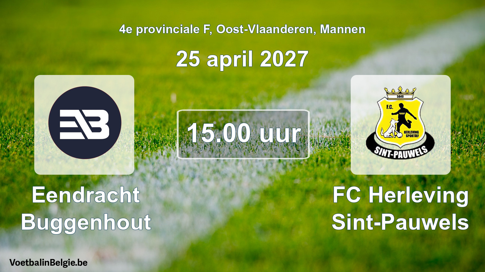 Geplande wedstrijd mannenvoetbal: Eendracht Buggenhout - FC Herleving Sint-Pauwels (25 april 2027)