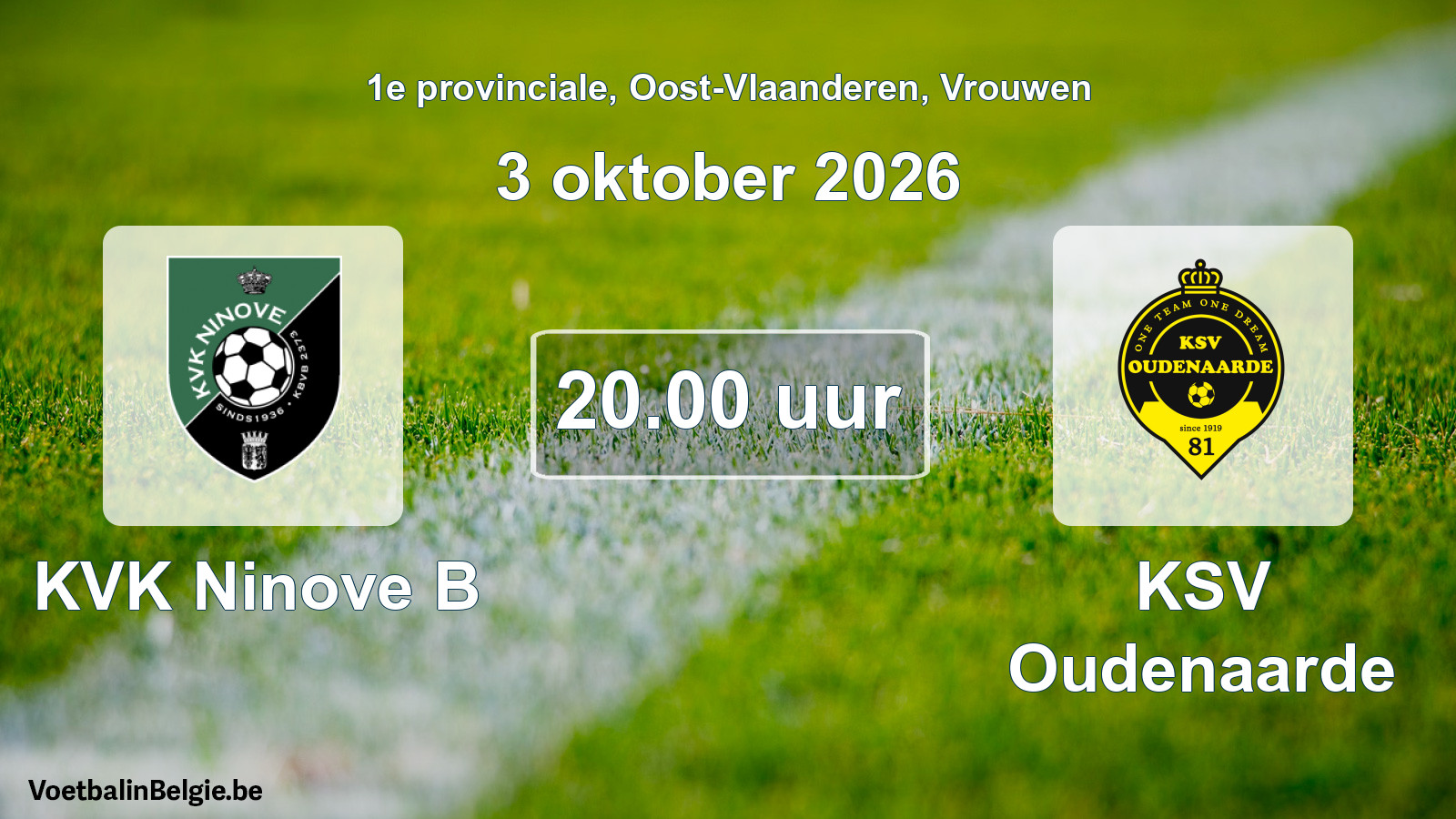 Match prévu football femmes: KVK Ninove B - KSV Oudenaarde (3 octobre 2026)